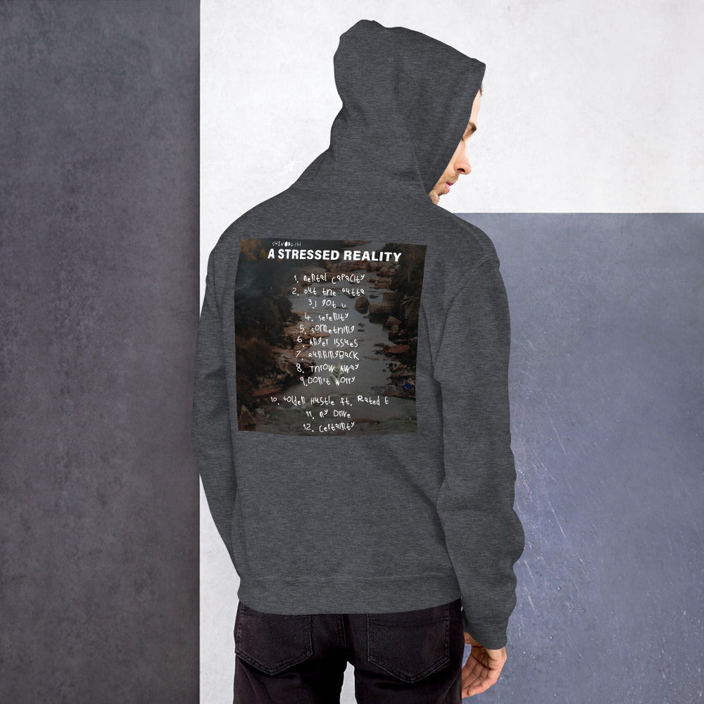 A Stressed Reality Hoodie