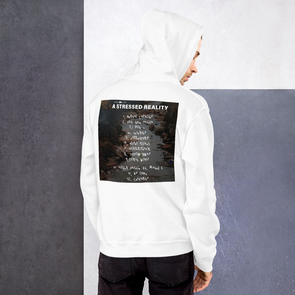 A Stressed Reality Hoodie